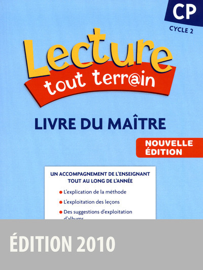 LECTURE TOUT TERRAIN CP NE 2010 LIVRE DU MAITRE