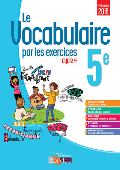 VOCABULAIRE PAR LES EXERCICES 5E 2017 CAHIER D´EXERCICES