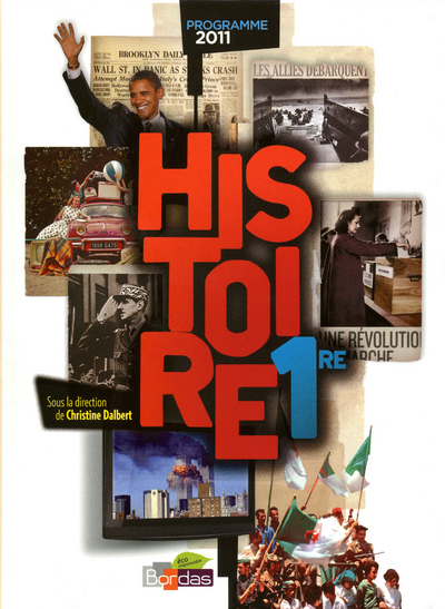 HISTOIRE 1RE - LIVRE ELEVE GRAND FORMAT 2011