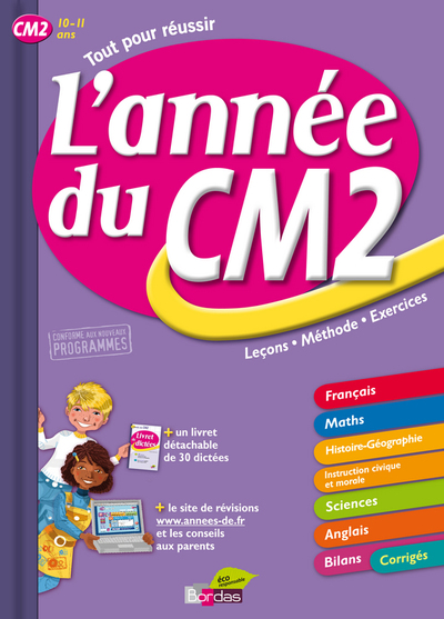 L´ANNEE DU CM2 10-11 ANS - TOUT POUR REUSSIR