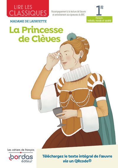 LIRE LES CLASSIQUES - FRANCAIS 1RE - OEUVRE LA PRINCESSE DE CLEVES