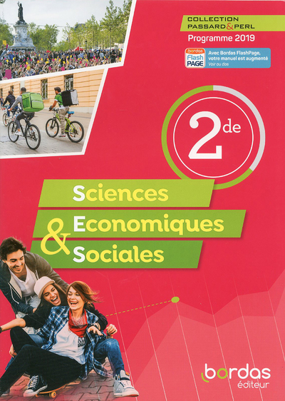 SCIENCES ECONOMIQUES & SOCIALES 2DE 2019 MANUEL - PASSARD & PERL