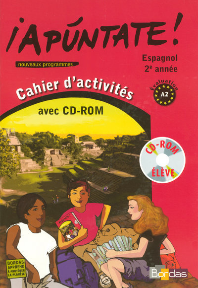APUNTATE 2E ANNEE CAHIER D´ACTIVITES + CD ROM 2007