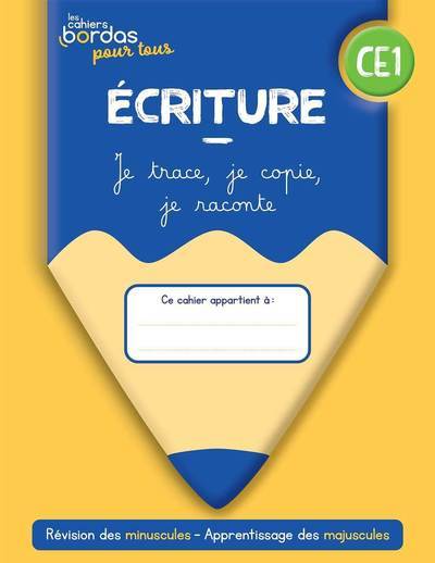 CAHIERS BORDAS POUR TOUS - ECRITURE CE1 - 2022 - CAHIER - ELEVE