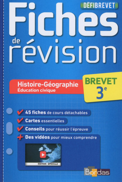 DEFIBREVET FICHES DE REVISION HISTOIRE-GEOGRAPHIE EDUCATION CIVIQUE 3E