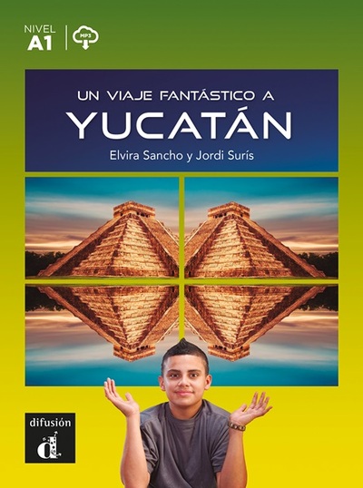 UN VIAJE FANTASTICO A YUCATAN