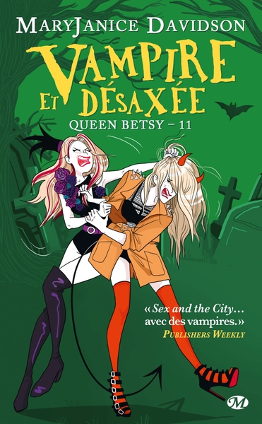 VAMPIRE ET DESAXEE - QUEEN BETSY T11
