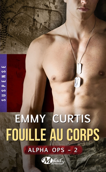 ALPHA OPS, T2 : FOUILLE AU CORPS