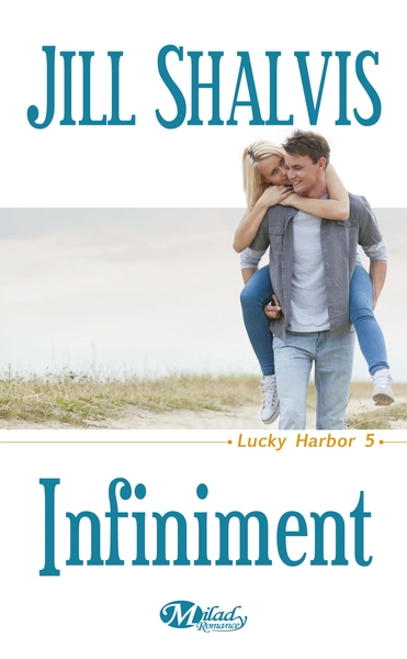 LUCKY HARBOR, T5 : INFINIMENT
