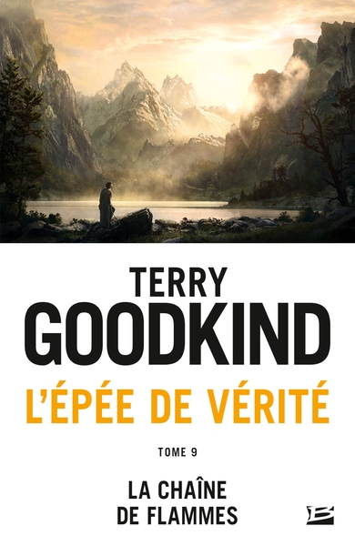 L´EPEE DE VERITE, T9 : LA CHAINE DES FLAMMES