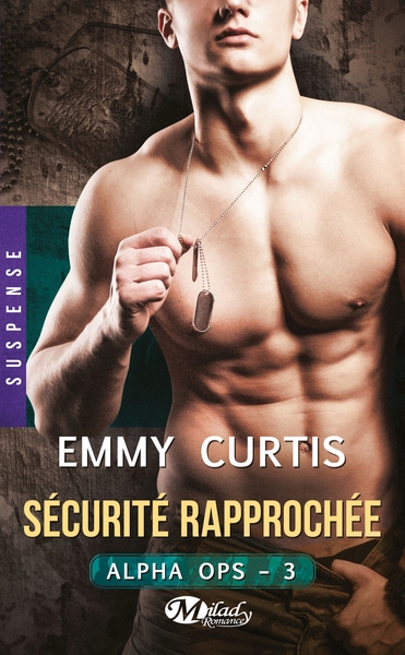 ALPHA OPS, T3 : SECURITE RAPPROCHEE