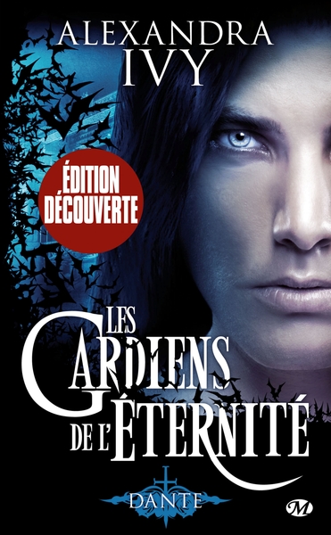 GARDIENS DE L´ETERNITE, T1 : DANTE