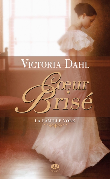 FAMILLE YORK : COEUR BRISE