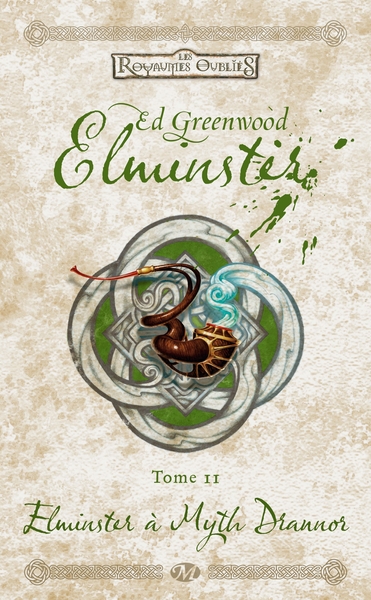 ROYAUMES OUBLIES - ELMINSTER, T2 : ELMINSTER A MYTH DRANNOR