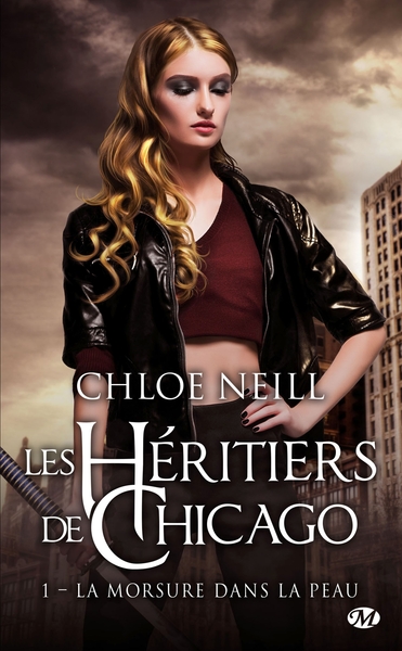 HERITIERS DE CHICAGO, T1 : LA MORSURE DANS LA PEAU