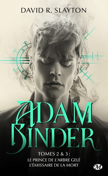 ADAM BINDER, T2 : ADAM BINDER TOMES 2 & 3 LE PRINCE DE L´ARBRE GELE - L´EMISSAIRE DE LA MORT