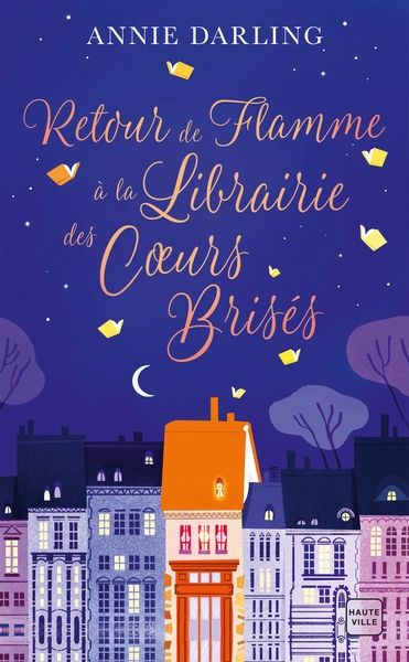 RETOUR DE FLAMME A LA LIBRAIRIE DES COEURS BRISES