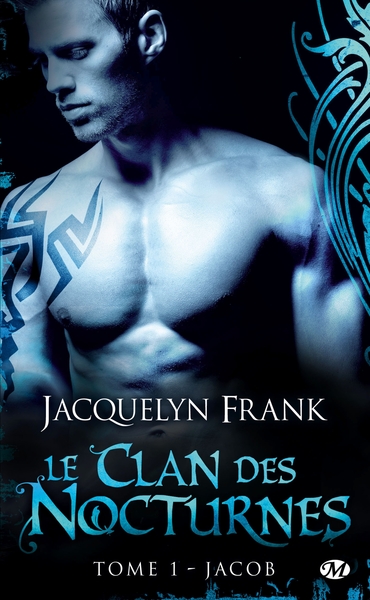 CLAN DES NOCTURNES T1 : JACOB