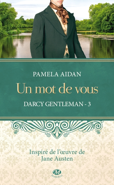 DARCY GENTLEMAN, T3 : UN MOT DE VOUS