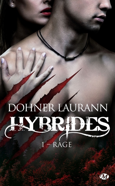 HYBRIDES, T1 : RAGE