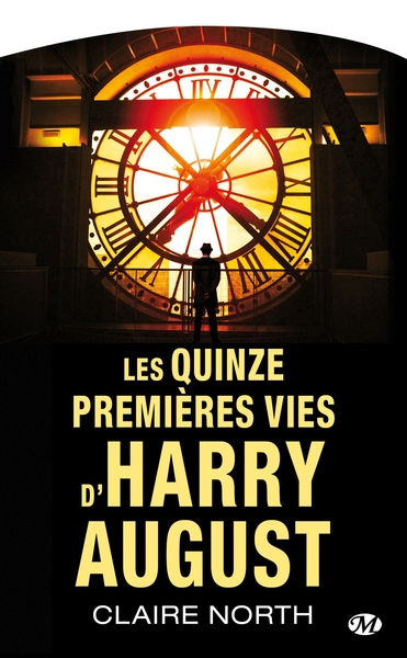 QUINZE PREMIERES VIES D´HARRY AUGUST