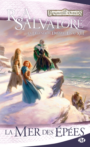 LEGENDE DE DRIZZT T13 : LA MER DES EPEES