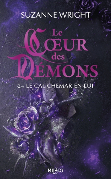 COEUR DES DEMONS, T2 : LE CAUCHEMAR EN LUI