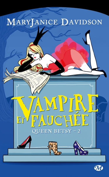 QUEEN BETSY T2 VAMPIRE ET FAUCHEE