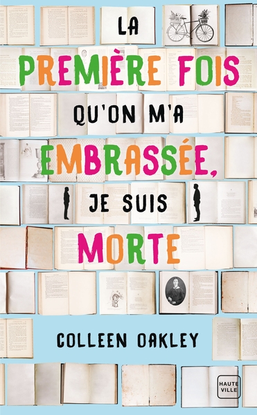 PREMIERE FOIS QU´ON M´A EMBRASSEE, JE SUIS MORTE (PRIX DES LECTRICES 201