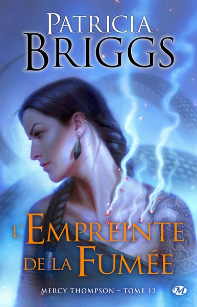 MERCY THOMPSON, T12 : L´EMPREINTE DE LA FUMEE