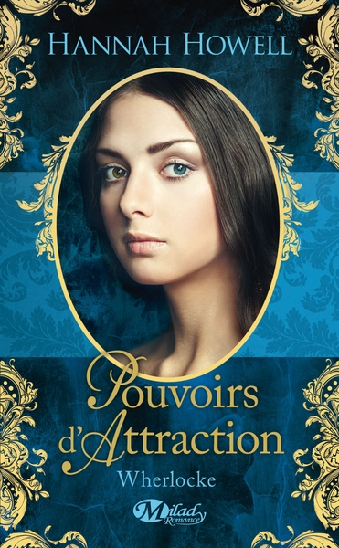 WHERLOCKE, T3 : POUVOIRS D´ATTRACTION