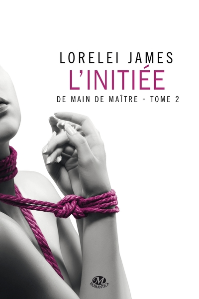 DE MAIN DE MAITRE, T2 : L´INITIEE