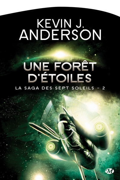 FORET D ETOILES - LA SAGA DES SEPTS SOLEILS, T2