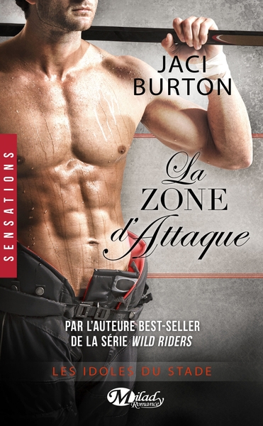 IDOLES DU STADE, T7 : LA ZONE D´ATTAQUE
