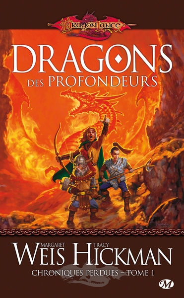 DRAGONLANCE - CHRONIQUES PERDUES, T1 : DRAGONS DES PROFONDEURS