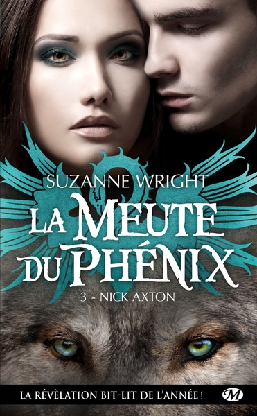 MEUTE DU PHENIX T3 : NICK AXTON