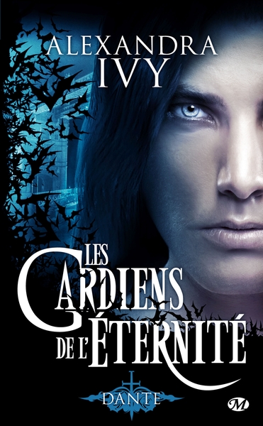 GARDIENS DE L´ETERNITE T1 DANTE