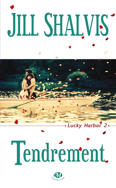 LUCKY HARBOR, T2 : TENDREMENT