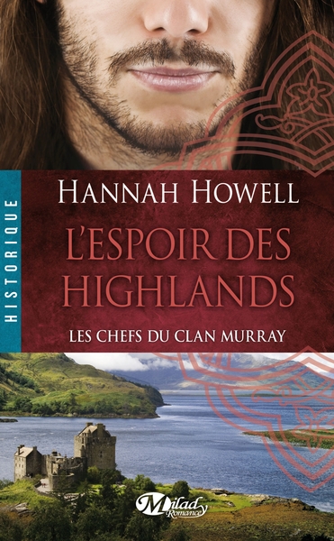 CHEFS DU CLAN MURRAY 3 : L´ESPOIR DES HIGHLANDS