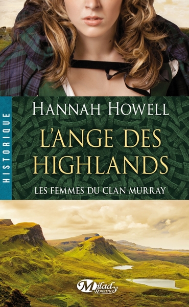ANGE DES HIGHLANDS - FEMMES DU CLAN MURRAY, T1