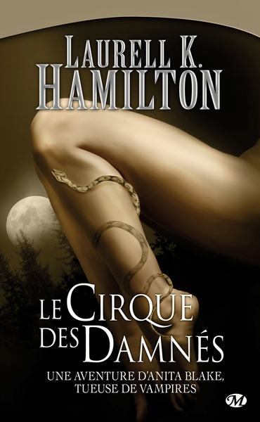 ANITA BLAKE T3 CIRQUE DES DAMNES