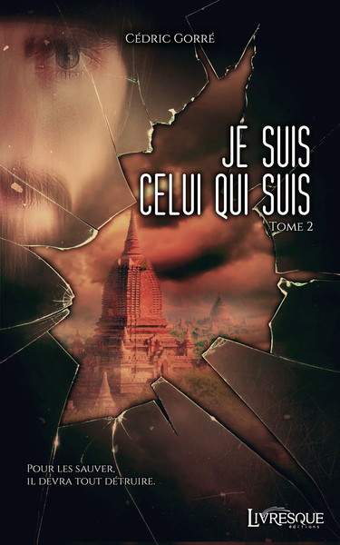 JE SUIS CELUI QUI SUIS, TOME 2