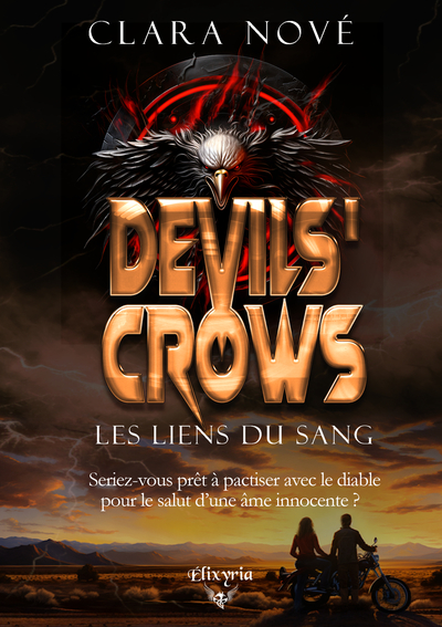 DEVILS´ CROWS - LES LIENS DU SANG