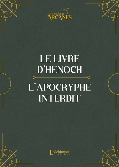LIVRE D´HENOCH (HENOPOD COMPTE FERME !!!! CH L´ETHIOPIEN)-L´APOCRYPHE INTERDIT (TRADUCTION ORIGINALE ET TEXTE INTEGRAL)