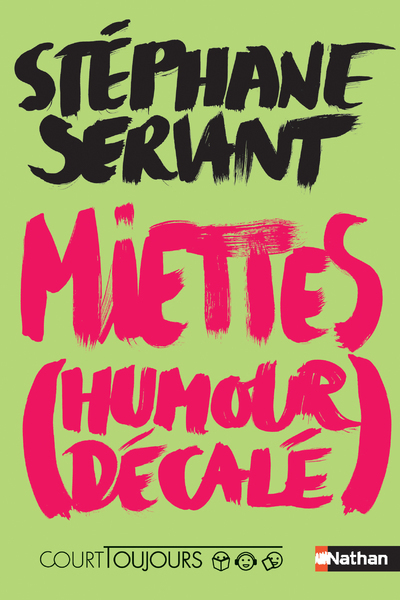 MIETTES (HUMOUR DECALE) - COURT TOUJOURS