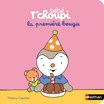 BEBE T´CHOUPI : LA PREMIERE BOUGIE