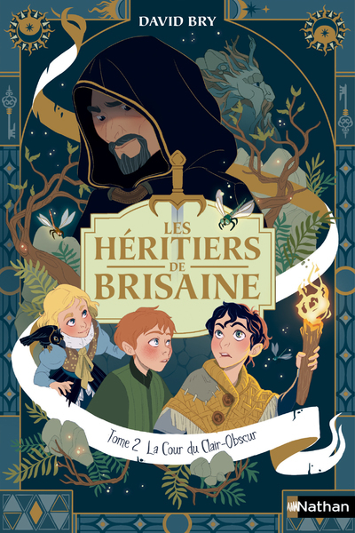 HERITIERS DE BRISAINE - TOME 2 LA COUR DU CLAIR-OBSCUR - VOL02