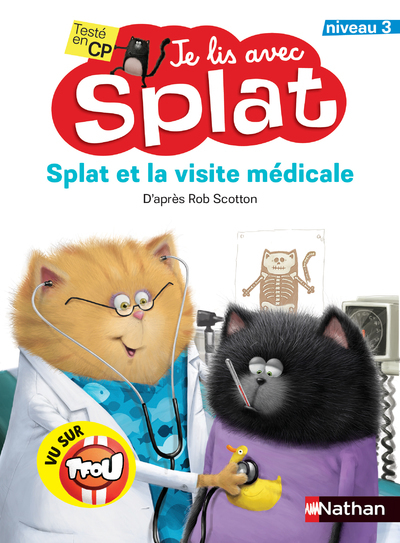 JE LIS AVEC SPLAT - SPLAT ET LA VISITE MEDICALE