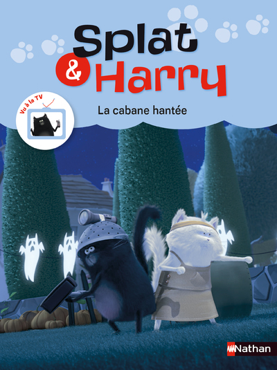 SPLAT & HARRY 4 - LA CABANE HANTEE