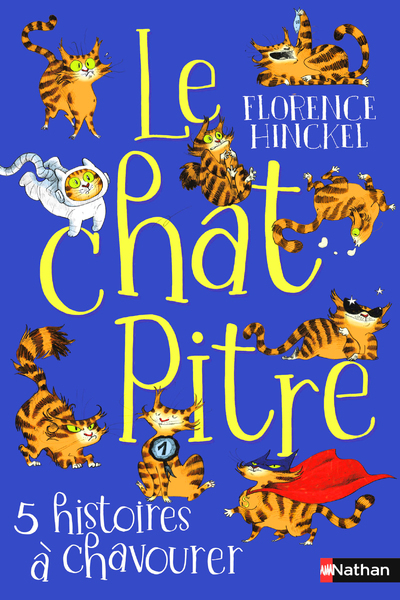 CHAT PITRE - 5 HISTOIRES A CHAVOURER